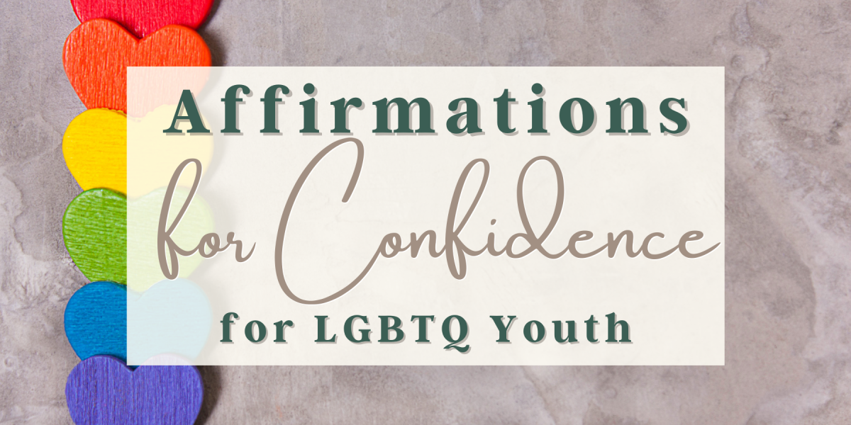 affirmations_for_confidence_lgbtq_youth