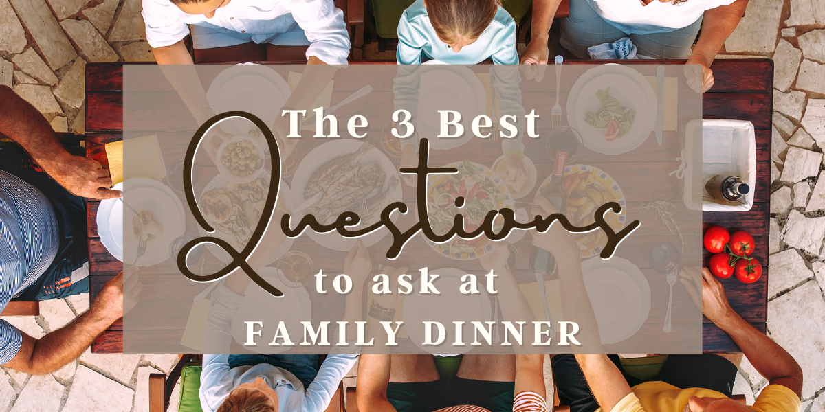 questions_to_ask_at_family_dinner